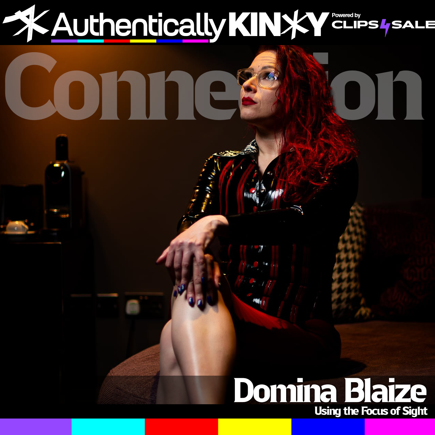 Season 6 – Episode 23:
Authentically Kinky: Domina Blaize – Using the Focus of Sight